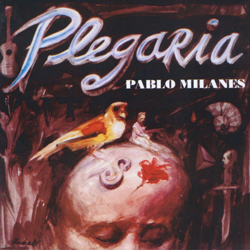 PABLO MILANES - Plegaria