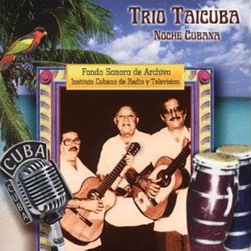 TRIO TAICUBA - Fondo Sonoro De Archivo