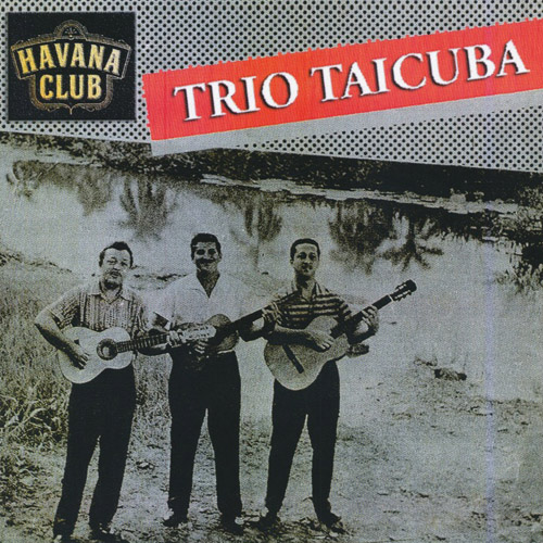 TRIO TAICUBA - Havana Club