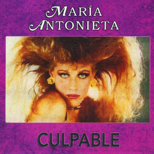 MARIA ANTONIETA - Culpable