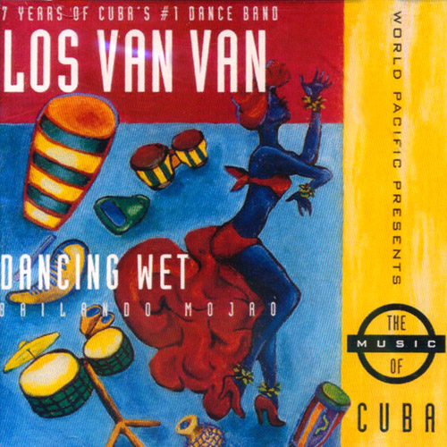 LOS VAN VAN - Dancing Wet (Bailando Mojao)