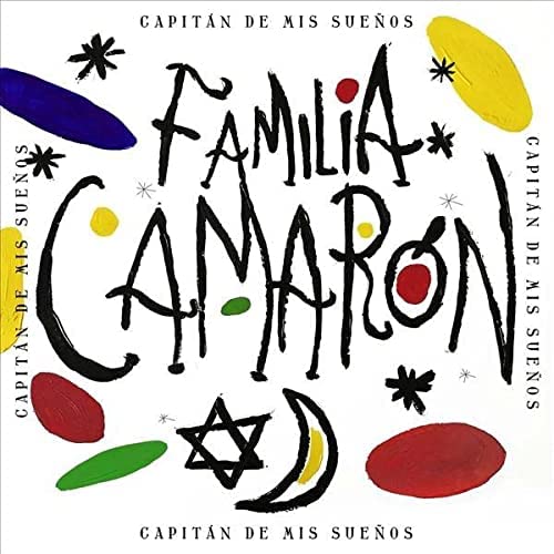 FAMILIA CAMARON - Capitan De Mis Suenos