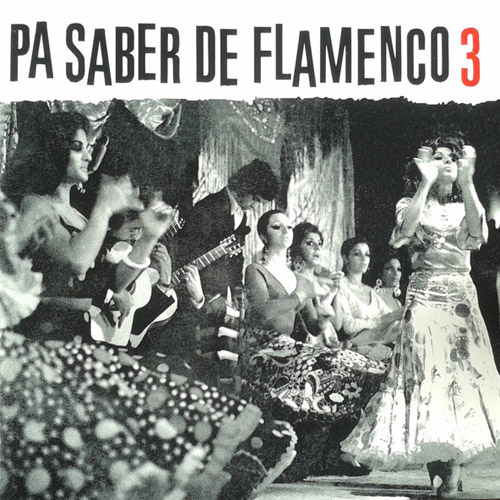 Pa Saber De Flamenco 3