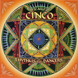 Cinco - Rhythms For Dancers