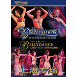 Bellydance Superstars Live From Shanghai