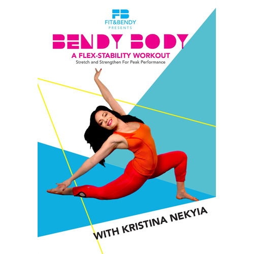 Bendy Body - A Flex-Stability Workout