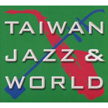 Taiwan Jazz & World