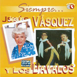 Siempre... J.vasquez Y Los Davalos