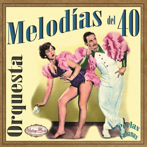 Orquesta Melodias Del 40