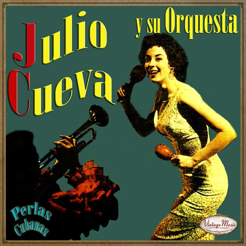 Julio Cueva Y Su Orquesta