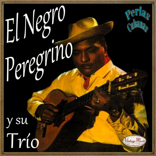 El Negro Peregrino Y Su Trio