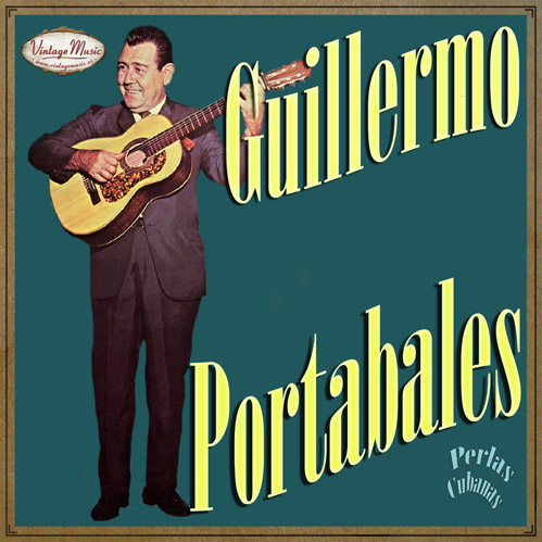 Guillermo Portabales (Perlas Cubanas #126)