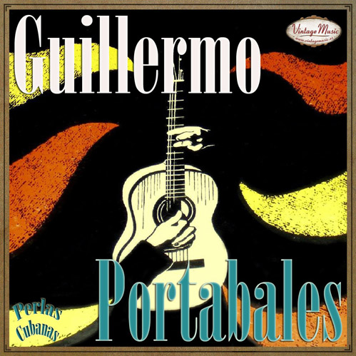 Guillermo Portabales (Perlas Cubanas #127)