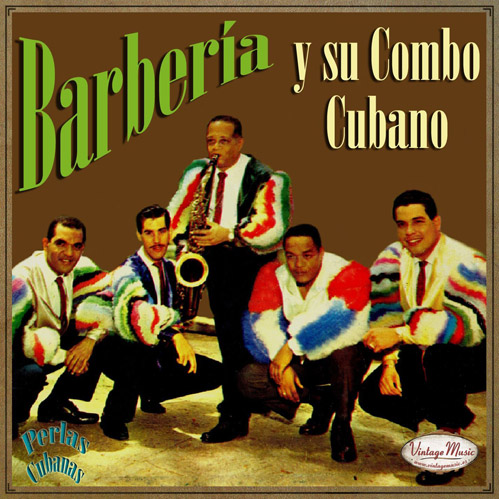 Barberia Y Su Combo Cubano