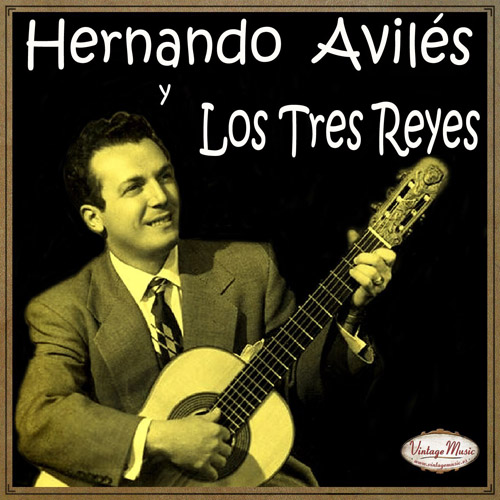 Hernando Aviles Y Los Tres Reyes