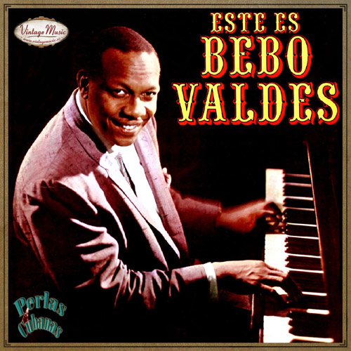 Este Es Bebo Valdes