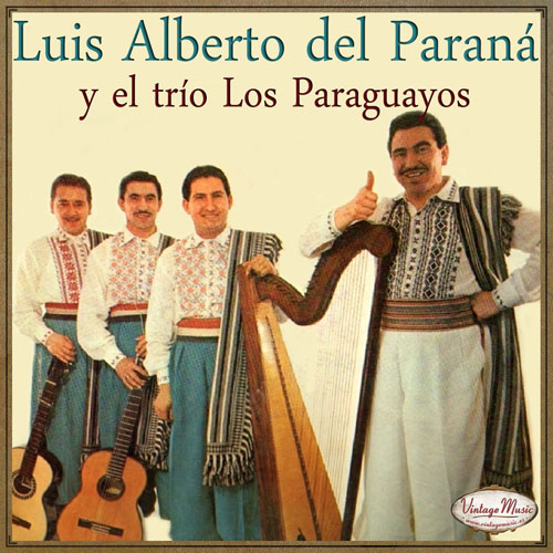 Luis Alberto Del Parana Y El Trio Los Paraguayos