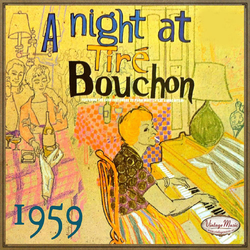 A Night At Tire Bouchon 1959