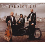 Taksim Trio 2