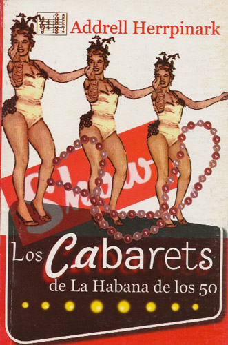 Los Cabarets De La Habana De Los 50