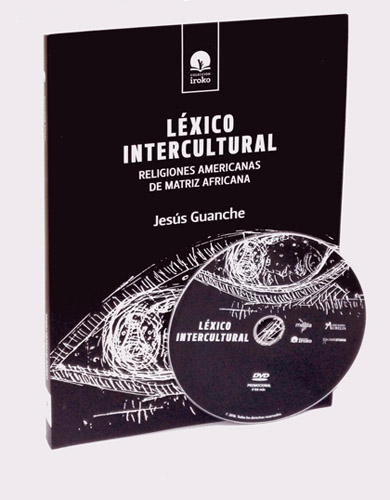 Lexico Intercultural. Religiones Americanas De Matriz Africana