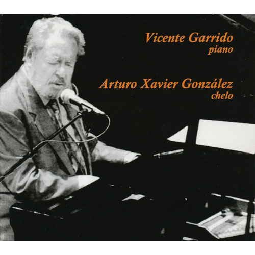 Vicente Garrido / Arturo Xavier Gonzalez