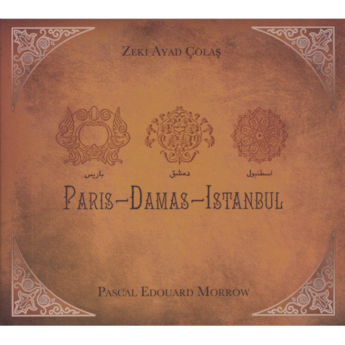 Paris - Damas - Istanbul