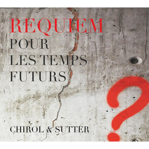 Requiem Pour Les Temps Futur