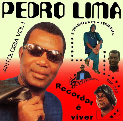 PEDRO LIMA - Recordar E Viver : Antologia Vol.1