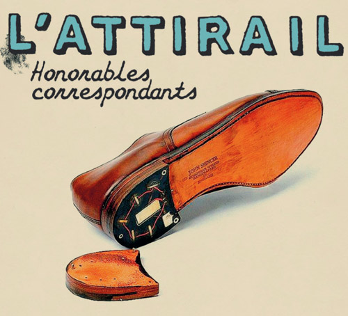 L'ATTIRAIL - Honorables Correspondants