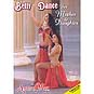 Belly Dance For Mother And Daughter