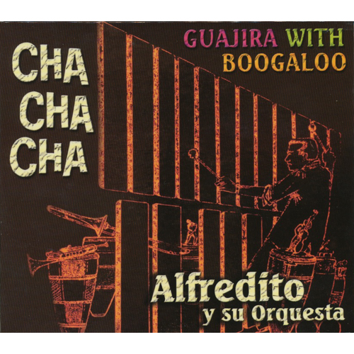 Cha Cha Cha / Guajira With Boogaloo