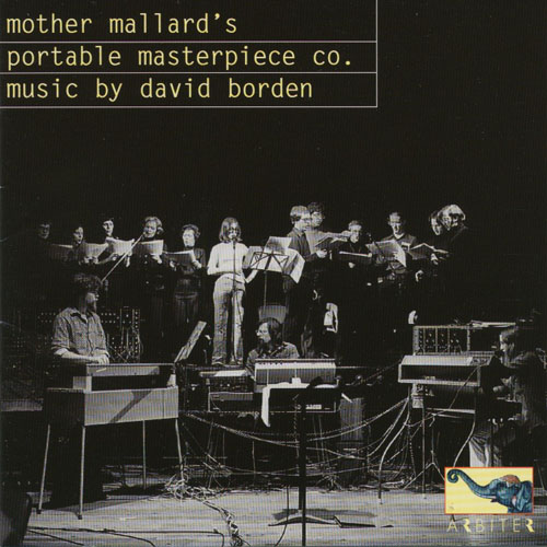 Mother Mallard's Portable Masterpiece Company: Music By David Borden