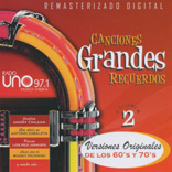 Canciones Grandes Recuerdos Vol.2