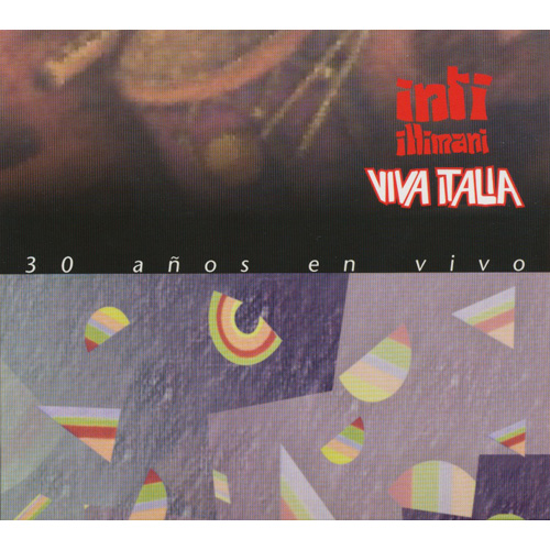 Viva Italia -30 Anos En Vivo-