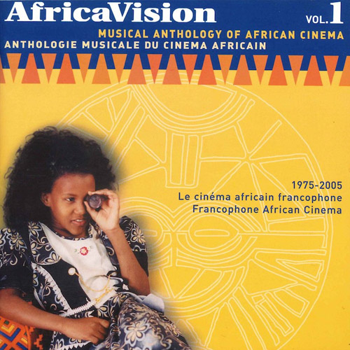VARIOUS ARTISTS - Africa Vision:Musical Anthology Of Afrikan Cinema