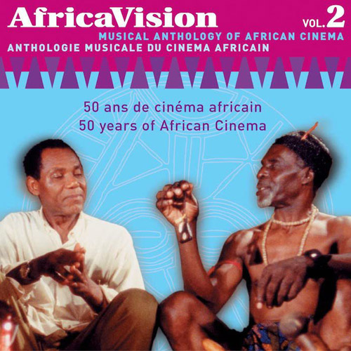 VARIOUS ARTISTS - Africa Vision:Musical Anthology Of African Cinema Vol.2