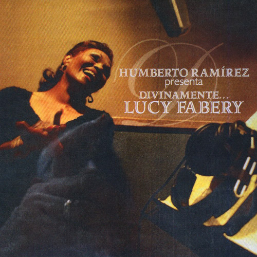 Humberto Ramirez Presenta Divinamente... Lucy Fabery