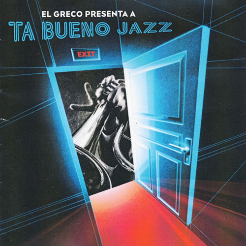 El Greco Presenta A Ta Bueno Jazz