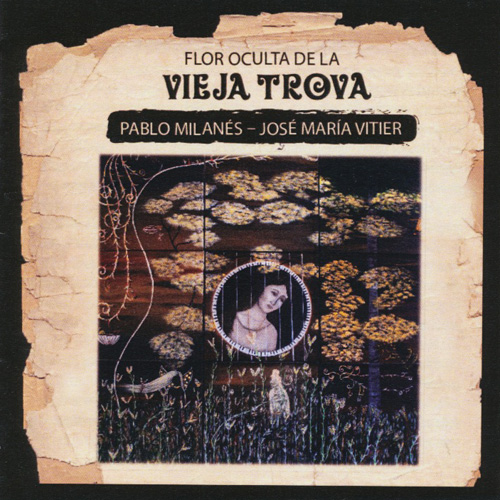 Flor Oculta De La Vieja Trova