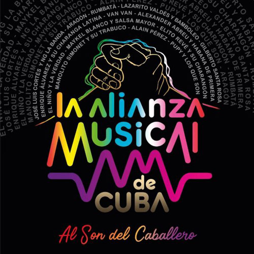 VARIOUS ARTISTS - La Alianza Musical De Cuba : Al Son Del Caballero