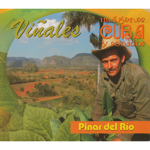 Vinales, Pinar Del Rio, Imagenes Y Sonidos