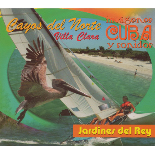 Cayos Del Norte, Villa Clara, Jardines Del Rey, Imagenes Y Sonidos