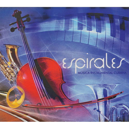 Espirales, Musica Instrumental Cubana