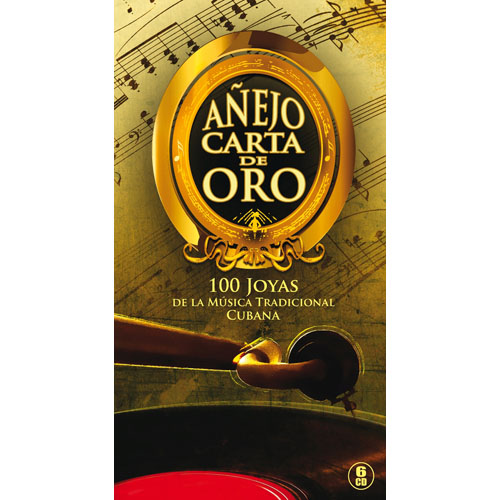 Anejo Carta De Oro - 100 Joyas De La Musica Tradicional Cubana