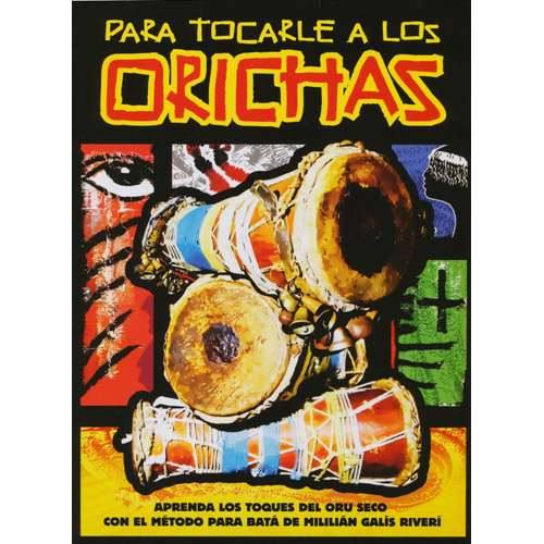 Para Tocarle A Los Orichas