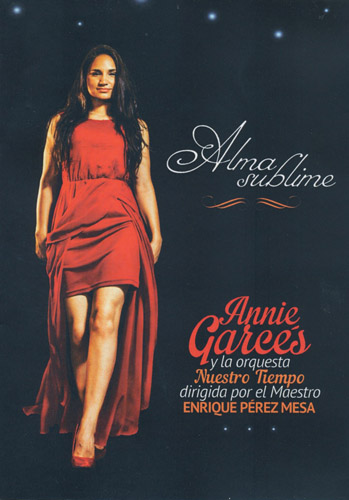 ANNIE GARCES - Alma Sublime