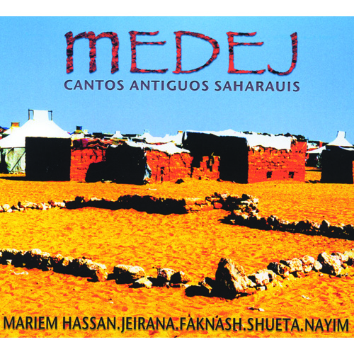 Medej (Cantos Antiguos Saharauis)