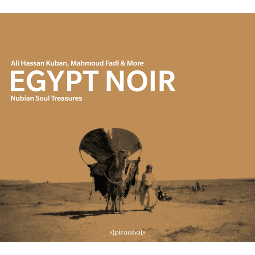 Egypt Noir - Nubian Soul Treasures