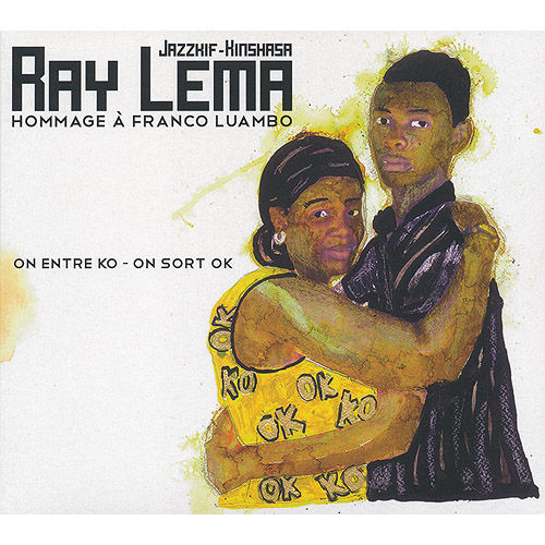 RAY LEMA - Hommage A Franco Luambo - On Entre KO On Sort OK